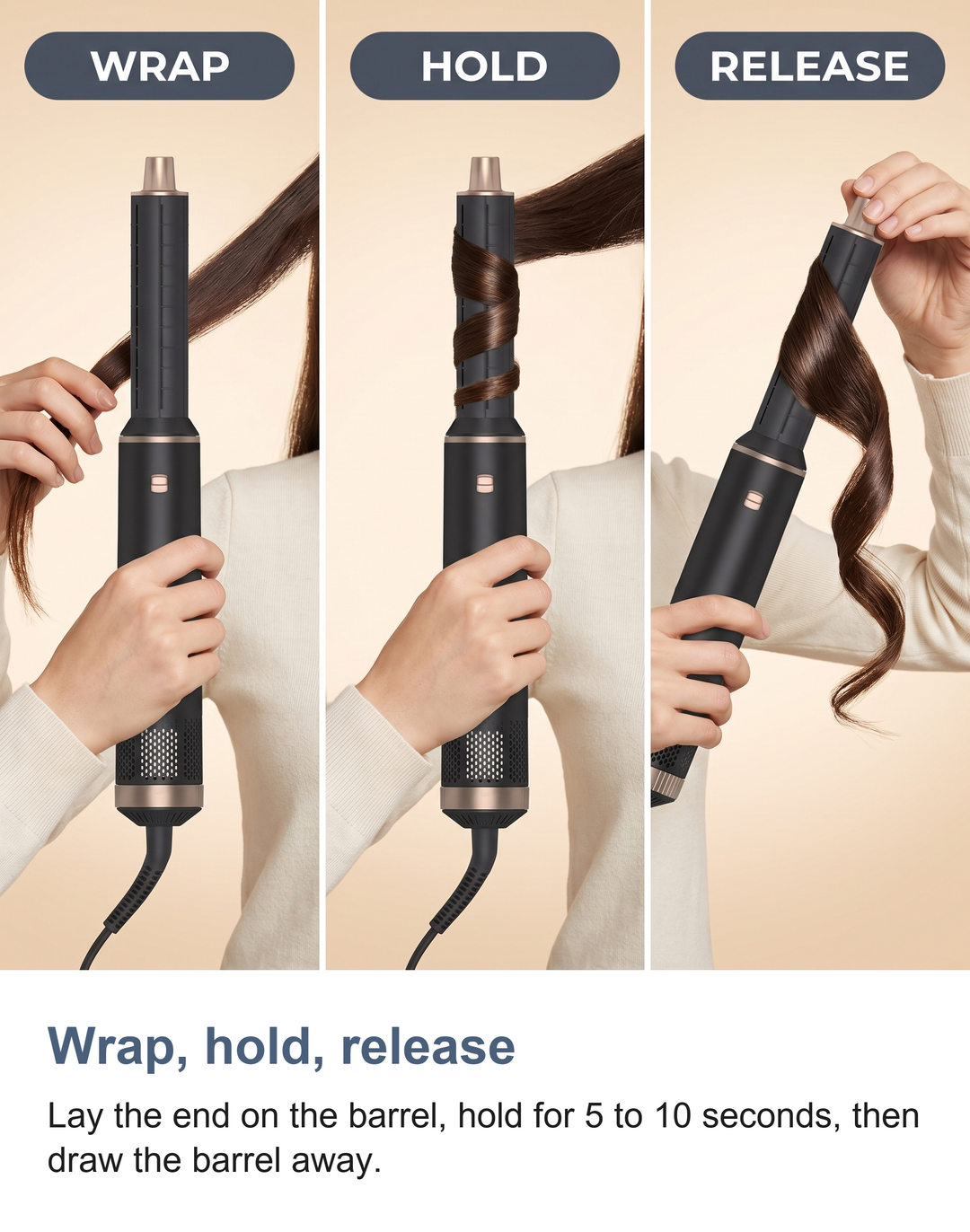 Three steps to curl a section with the air curler: wrap, hold, release