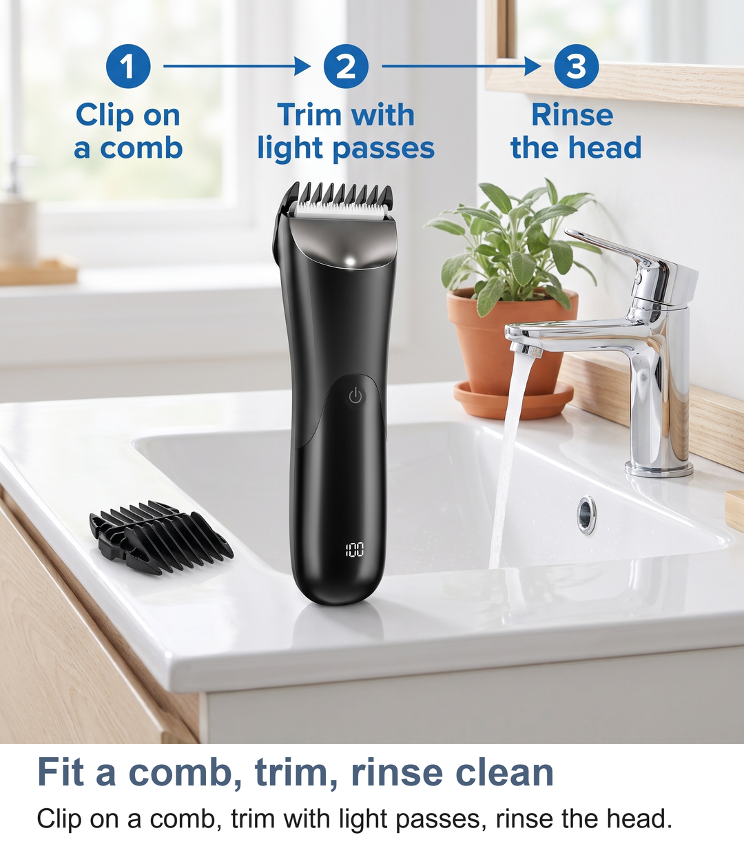 Three steps to use the body trimmer: fit a comb, trim with light passes, rinse the head