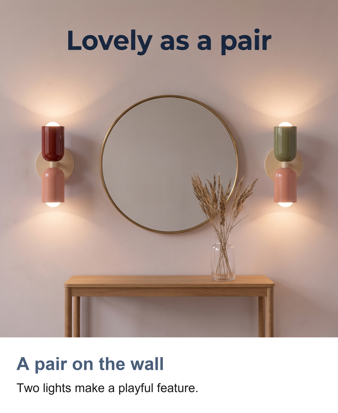 Two tone up and down capsule wall light: A pair on the wall
