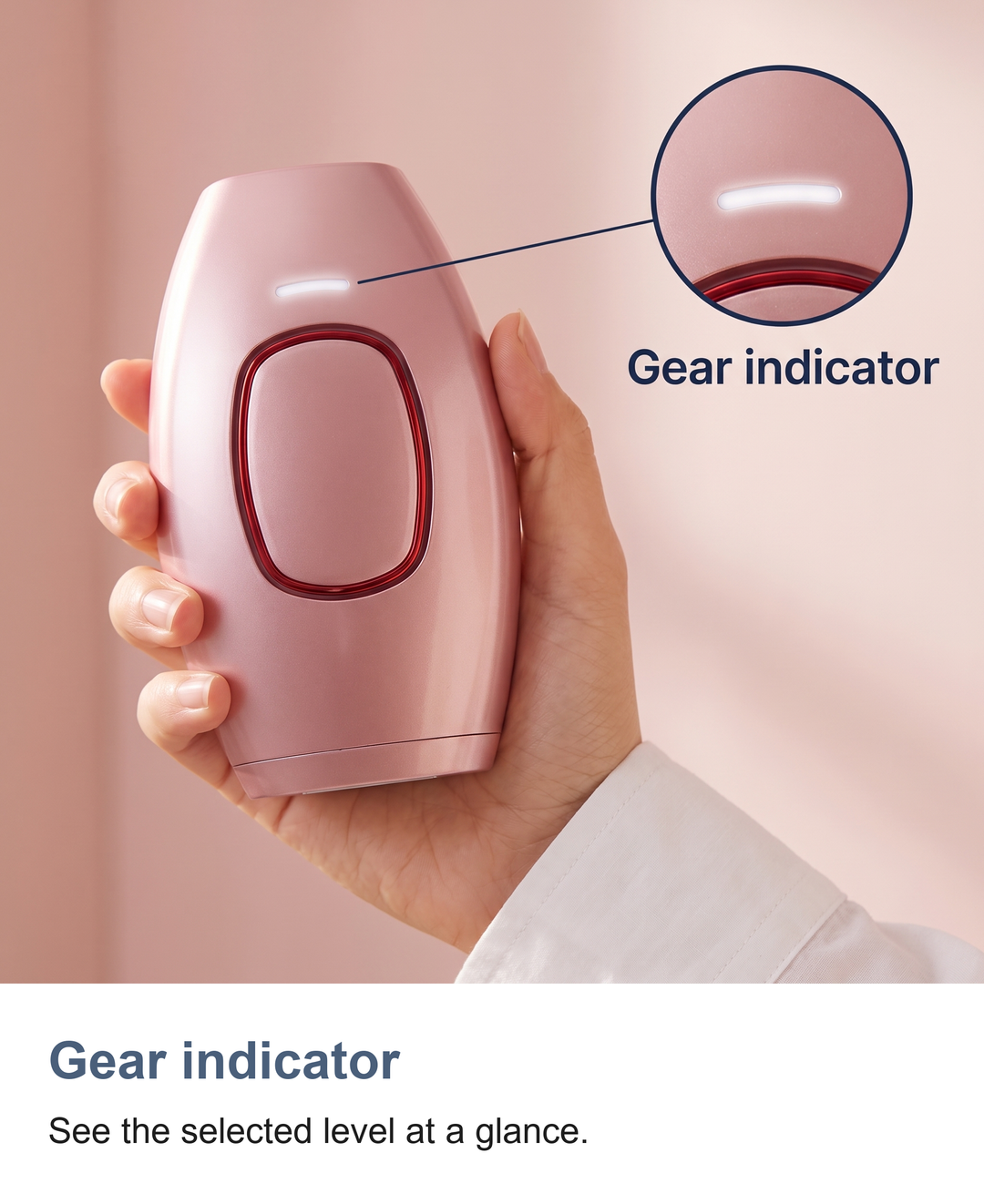 At home IPL hair removal device: Gear indicator