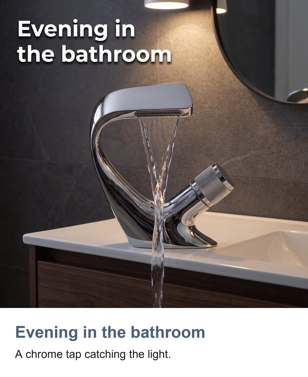 Waterfall basin mixer tap: Evening in the bathroom