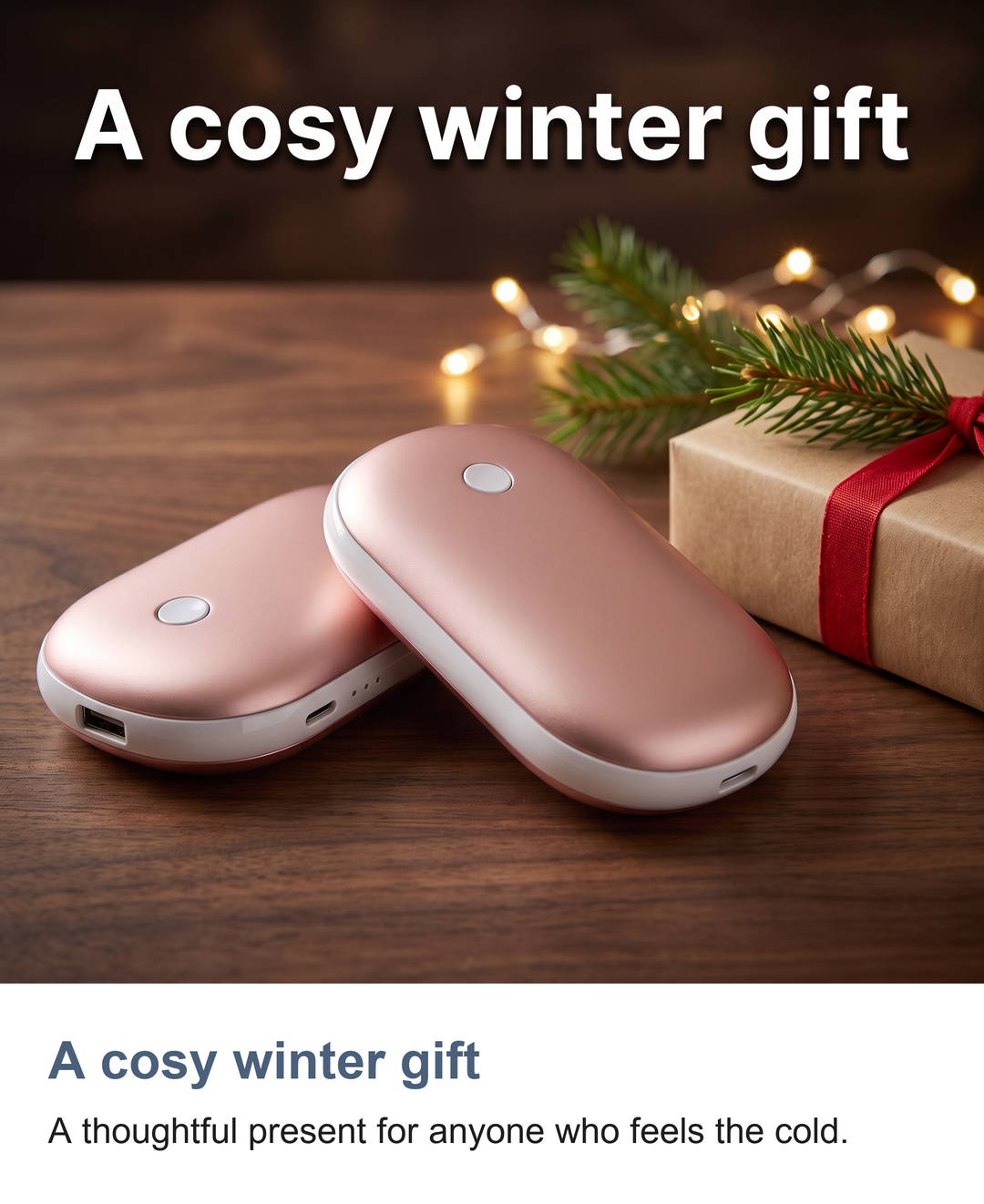 Rechargeable hand warmers: A cosy winter gift