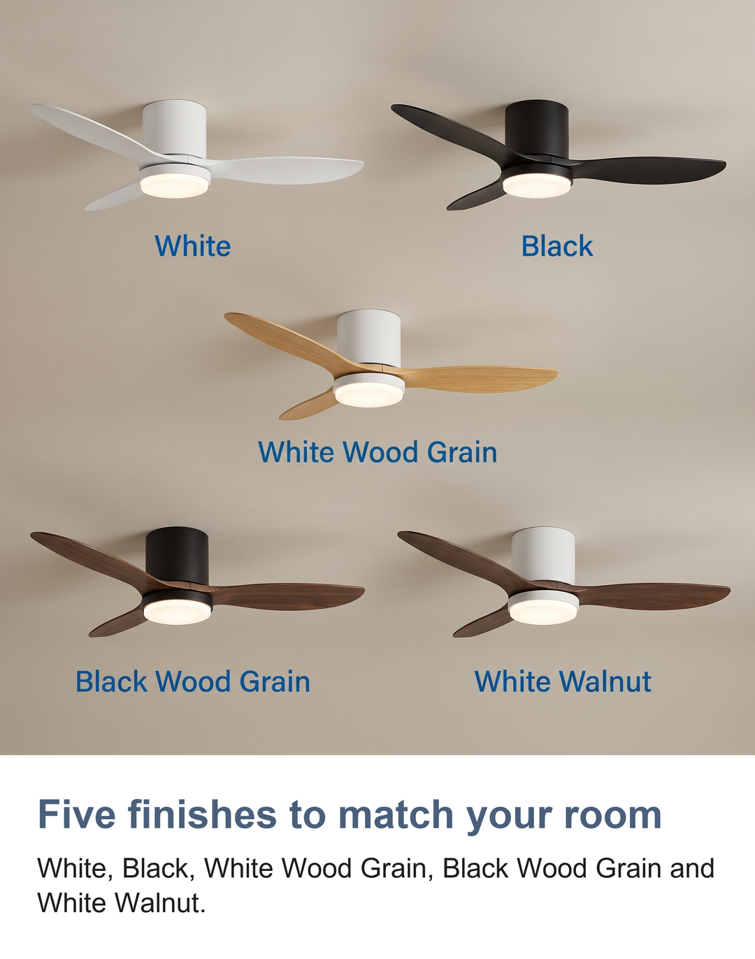 Low profile ceiling fan with light: Five finishes to match your room