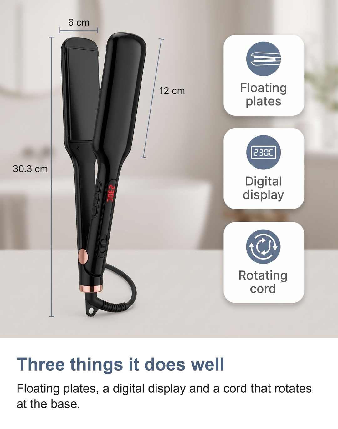 Three features of the hair straightener: floating plates, digital display and a rotating cord