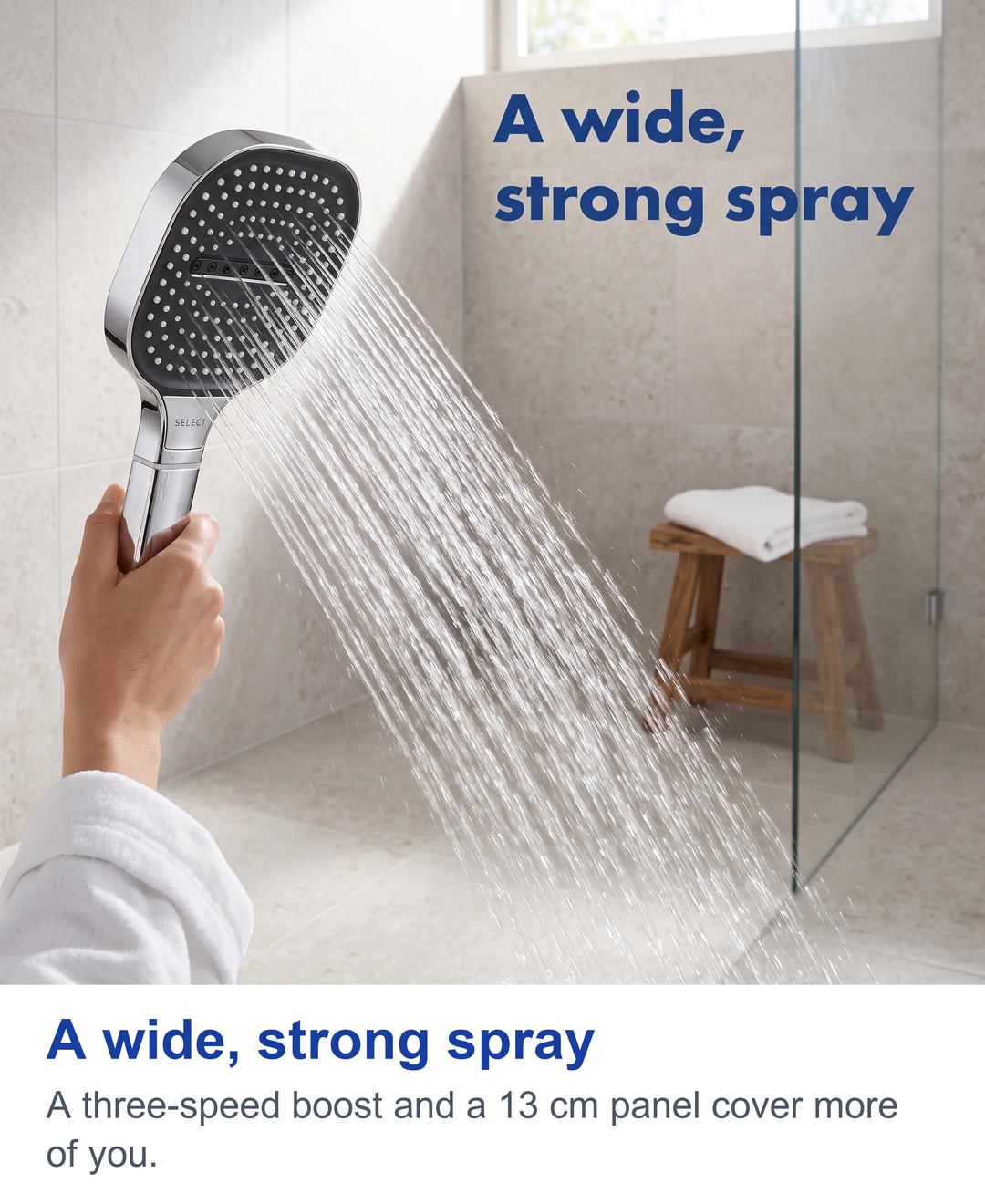 A wide, strong spray