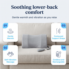 Gentle warmth and vibration as you relax