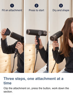 Three steps for the blow dryer: fit an attachment, press to start, dry and shape