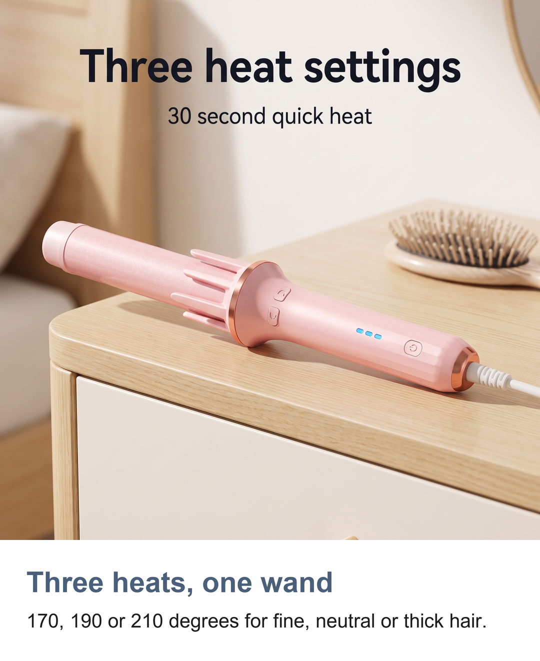 Three heats, one wand. 170, 190 or 210 degrees for fine, neutral or thick hair.