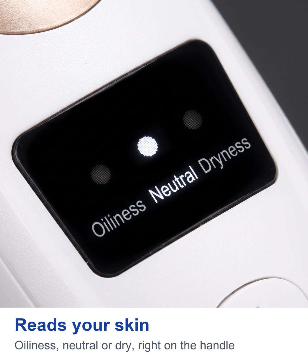 Reads your skin: macro of the pore vacuum's oiliness neutral dryness display